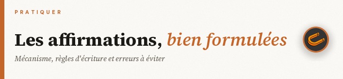 Affirmations : ce que c'est et comment bien les formuler
